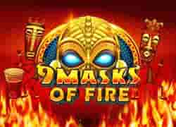 9 Masks of Fire