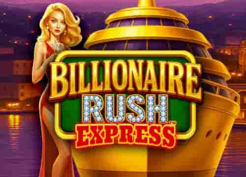 Billionaire Rush Express
