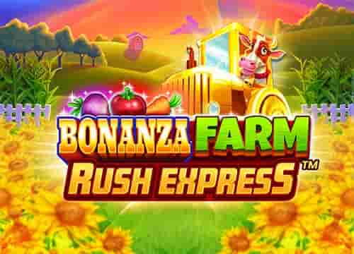 Bonanza Farm Rush Express