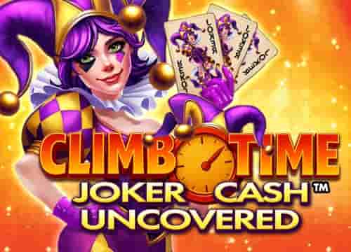 Climb Time Joker Cash Uncovered