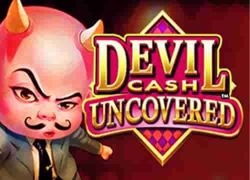 Devil Cash Uncovered