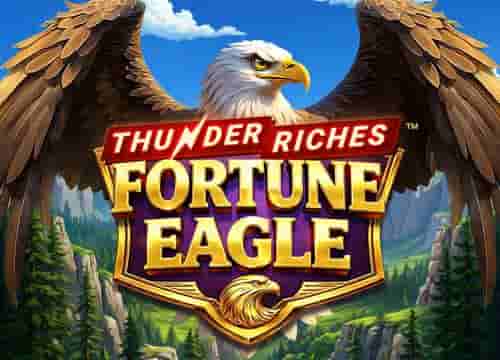 Thunder Riches Fortune Eagle
