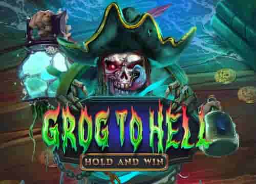 Grog to Hell Hold and Win