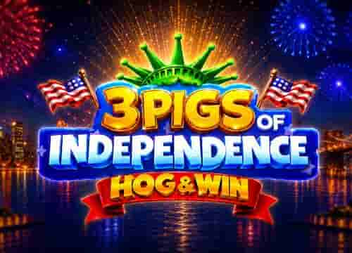 3 Pigs of Independence Hog and Win