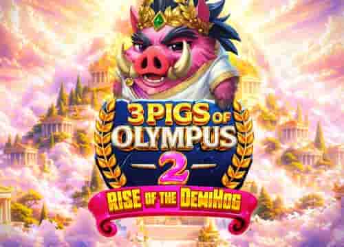 3 Pigs of Olympus 2 Rise of the Demihog
