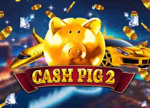 Cash Pig 2