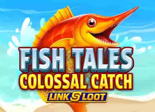 Fish Tales Colossal Catch: Link and Loot