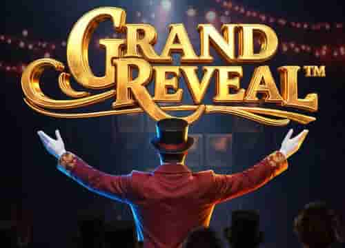 Grand Reveal