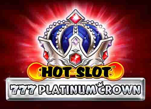 Hot Slot 777 Platinum Crown