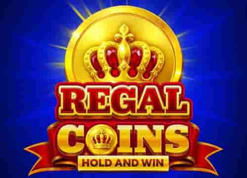Regal Coins Hold and Win