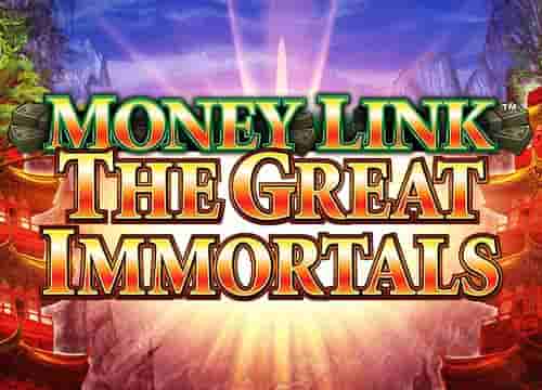 Money Link The Great Immortals