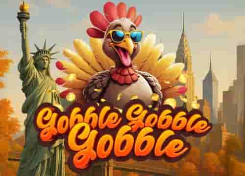 Gobble Gobble Gobble