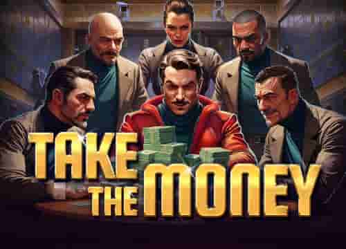 Take the Money