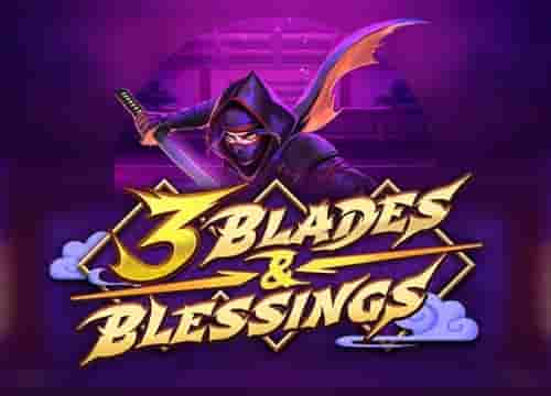 3 Blades and Blessings