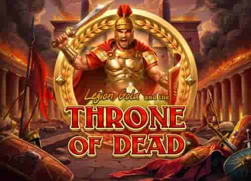 Legion Gold and the Throne of Dead