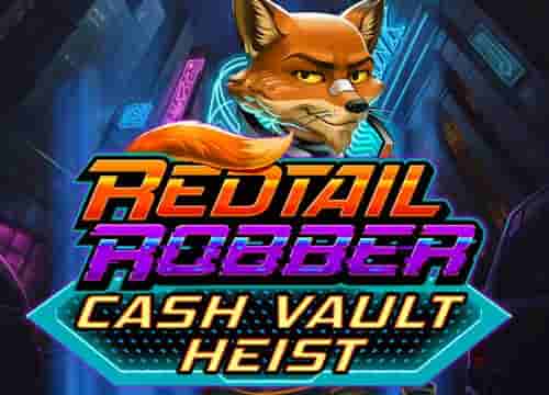 Redtail Robber Cash Vault Heist