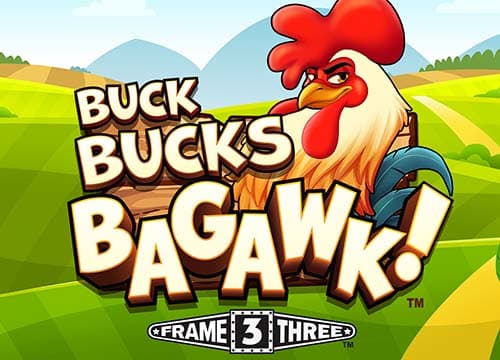 Buck Bucks Bagawk