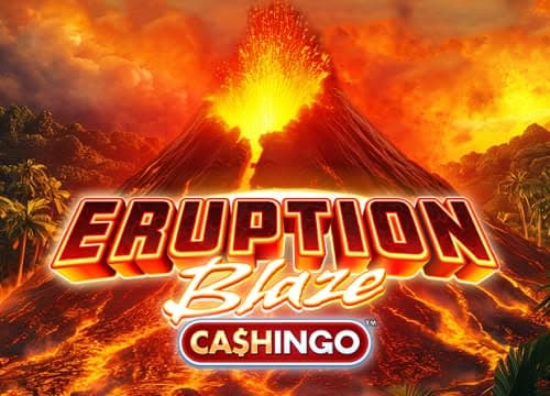 Eruption Blaze Cashingo