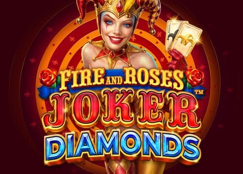 Fire and Roses Joker Diamonds
