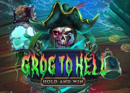 Grog to Hell Hold and Win