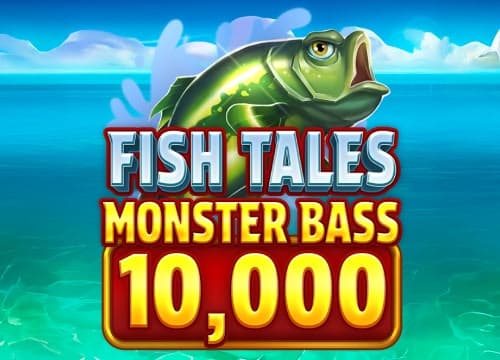 Fish Tales Monster Bass 10,000