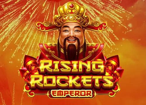 Rising Rockets Emperor