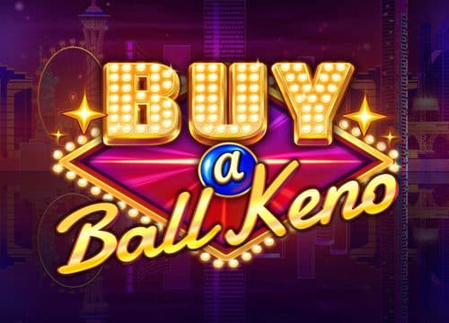Buy A Ball Keno