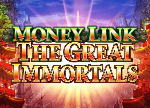 Money Link The Great Immortals