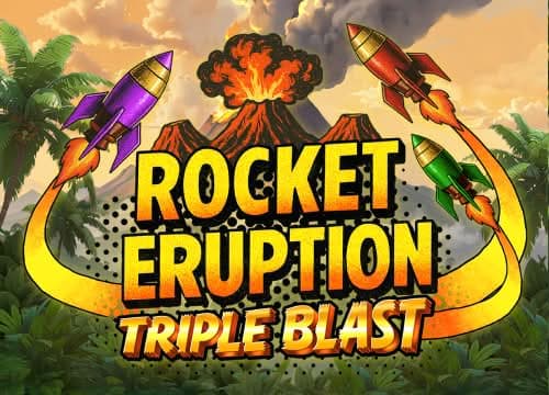 Rocket Eruption Triple Blast