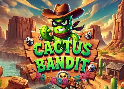 Cactus Bandit