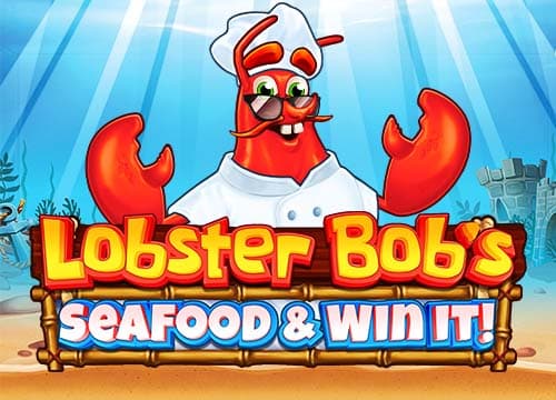 Lobster Bob’s Sea Food and Win It