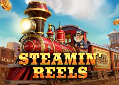 Steamin’ Reels