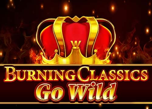 Burning Classics Go Wild