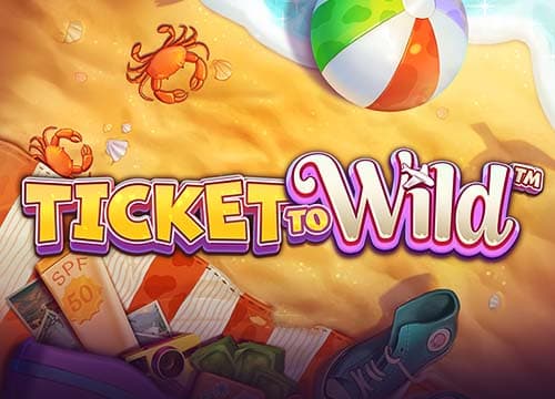 Ticket To Wild